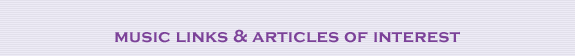 Music Links & Articles of Interest