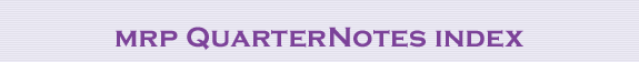 MRP QuarterNotes Newsletter Index